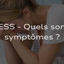 Stress - Quels sont les symptômes ?